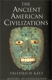 Cover of: The Ancient American Civilizations