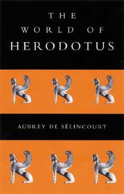 Cover of: The world of Herodotus by Aubrey De Sélincourt