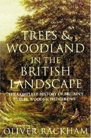 Trees and woodland in the British landscape by Oliver Rackham