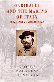 Cover of: Garibaldi and the Making of Italy by George Macaulay Trevelyan