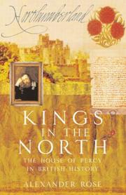 Cover of: Kings in the North by Alexander Rose