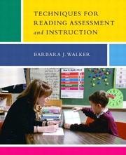 Cover of: Techniques for Reading Assessment and Instruction by Barbara J. Walker
