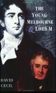 The young Melbourne by Cecil, David Lord