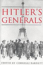 Cover of: Hitler's Generals by Correlli Barnett, Correlli Barnett