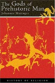 Cover of: The gods of prehistoric man by Johannes Maringer