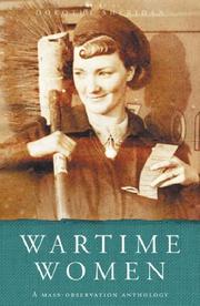Cover of: Wartime Women: A Mass-Observation Anthology (Phoenix Press)