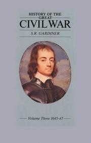 Cover of: History of the Great Civil War Volume Three 1645-47