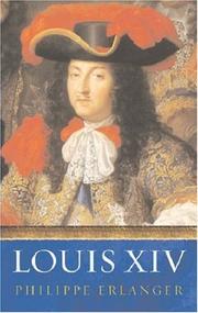 Cover of: Louis XIV by Philippe Erlanger