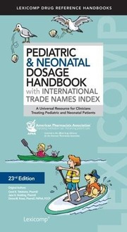 Cover of: Pediatric & Neonatal Dosage Handbook With International Trade Names Index