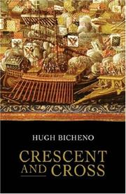 Cover of: Crescent and Cross by Hugh Bicheno