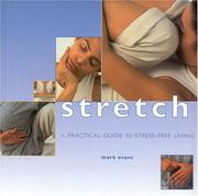 Cover of: Stretch: A Practical Guide to Stress-Free Living (Guide for Life)