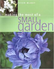 Cover of: Making the Most of a Small Garden