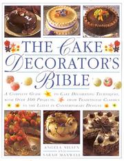 The Cake Decorator's Bible by Angela Nilsen