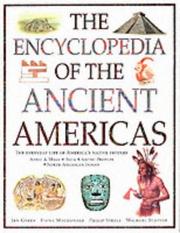 Cover of: The Encyclopedia of the Ancient Americas by Jen Green, Fiona MacDonald, Philip Steele, Michael Stotter