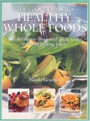 Cover of: The Cook's Guide to Healthy Wholefoods by Nicola Graimes