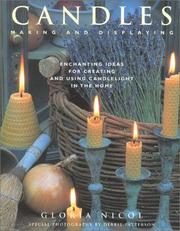 Candles: Making and Displaying by Gloria Nicol