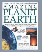 Amazing planet Earth (The illustrated science encyclopedia) by John Farndon, Robin Kerrod, Rodney Walshaw, Jack Challoner