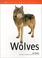 Cover of: Wolves (Nature Factfile)