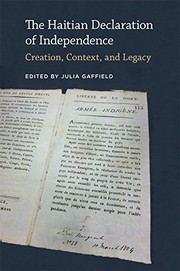 The Haitian Declaration of Independence by Julia Gaffield