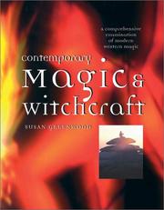 Cover of: Contemporary Magic and Witchcraft: A Comprehensive Examination of Modern Western Magic