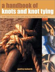 Cover of: A Handbook of Knots and Knot Tying