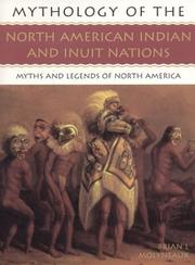 Cover of: The North American Indians and Inuit Nations by Brian L. Molyneaux