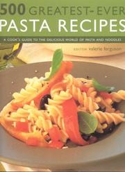 Cover of: 500 Greatest Ever Pasta Recipes