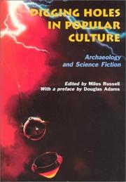 Cover of: Digging Holes in Popular Culture: Archaeology and Science Fiction (Bournemouth University School of Conservation Sciences, Occasional Paper)