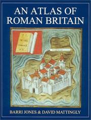 Cover of: An Atlas of Roman Britain by Barri Jones, David Mattingly