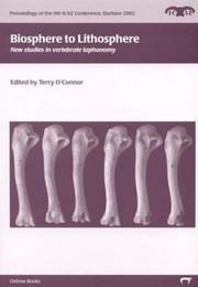 Cover of: Biosphere to lithosphere: new studies in vertebrate taphonomy