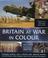Cover of: Britain at War in Colour