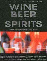 Cover of: The Complete Encyclopedia of Wines, Spirits and Beer by Robert Joseph, Robert Joseph