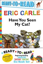 Cover of: Eric Carle Ready-to-Read Value Pack: Have You Seen My Cat?; Walter the Baker; The Greedy Python; Rooster Is Off to See the World; Pancakes, Pancakes!; A House for Hermit Crab