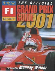 Cover of: The Official ITV Sport F1 Grand Prix Guide