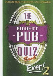 Cover of: The Biggest Pub Quiz Book Ever! (Quiz Book)