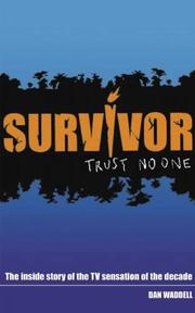 Cover of: Survivor: Trust No One: The Official Inside Story of TV's Toughest Challenge