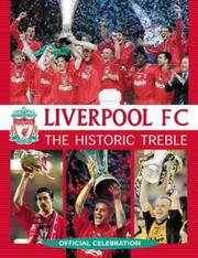 Cover of: Liverpool FC: The Historic Treble (Liverpool Fc)