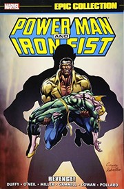 Cover of: Power Man & Iron Fist Epic Collection: Revenge!