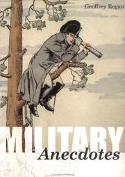 Cover of: Military Anecdotes by Geoffrey Regan, Geoffrey Regan