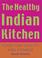 Cover of: Healthy Indian Kitchen
