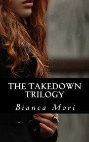 Cover of: The Takedown Trilogy