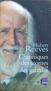 Cover of: Chroniques des atomes et des galaxies by Hubert Reeves