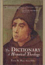 Cover of: The Dictionary of Historical Theology by 