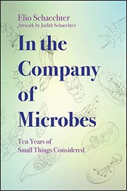 Cover of: In the Company of Microbes by Moselio Schaechter