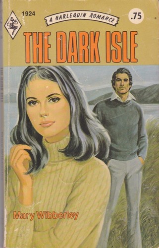 The Dark Isle (A Harlequin Romance, 1924) by 