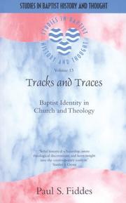 Cover of: Tracks And Traces: Baptist Identity In Church and Theology (Studies in Baptist History and Thought)