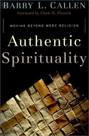 Cover of: Authentic Spirituality by Barry L. Callen, Barry L. Callen