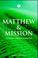 Cover of: Matthew and Mission