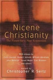 Cover of: Nicene Christianity by edited by Christopher Seitz.