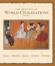 Cover of: The Heritage of World Civilizations by William A. Graham, Albert M. Craig, William A. Graham - undifferentiated, Donald Kagan, Steven M Ozment, Frank M. Turner